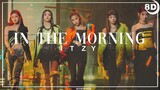 [8DITZY "마.피.아. In the morning" | BASS BOOSTED CONCERT EFFECT | USE HEADPHONES 🎧