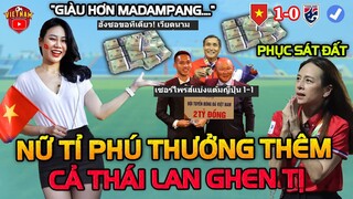 U23 VN Được Thưởng Tiếp, CĐV Thái Phát Hiện Nữ Tỉ Phú VN Này Còn Hơn MadamPang, Bà Đau Đớn Xấu Hổ