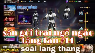 Free fire| review vòng quay ngổ ngáo săn gói trai ngổ ngáo tặng fan #14