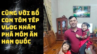 Món ăn đường phố Hàn Quốc cùng với Tôm Tép Vlog