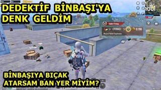 DEDEKTİF BİNBAŞIYA BIÇAK ATARSAM BANLANIR MIYIM ? BATUR GAME SOLO VS SQUAD PUBG MOBİLE