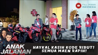 HAYKAL KASIH KODE RIBUT! SEMUA MAEN RAPIH! - ANAK JALANAN 648