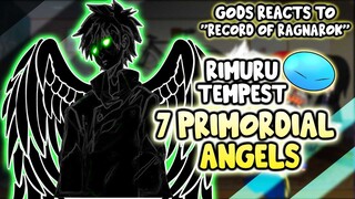 Gods React To "Rimuru Tempest" 7 Primordial Angels |Record of Ragnarok| || Gacha Club ||