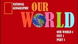 Our World 1 by National Geographic ~ Unit 1 Part 1 ~ My school