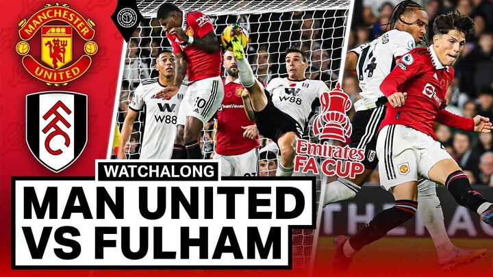 ฟูลแมตช์ Manchester United vs Fulham FA Cup