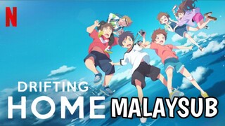 Drifting Home (2022) | MALAYSUB