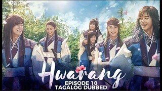 Hwarang Episode 10 Tagalog Dubbed