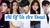 All Of Us Are Dead (2021 Netflix Drama) Cast & Summary