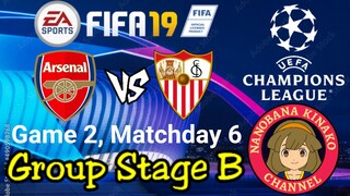 FIFA 19: UEFA Champions League | Arsenal 🏴󠁧󠁢󠁥󠁮󠁧󠁿 VS 🇪🇸 Sevilla (Group B)