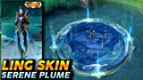 LING COLLECTOR SKIN GAMEPLAY | LING - SERENE PLUME SKILLS EFFECTS | LING COLLECTOR SKIN REVIEW MLBB