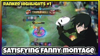 SATISFYING FANNY MONTAGE | Ranked Highlights #1 | MLBB