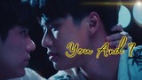 BAD BUDDY SERIES FMV "You And I" PatPran แค่เพื่อนครับเพื่อน 🧡👬🏽