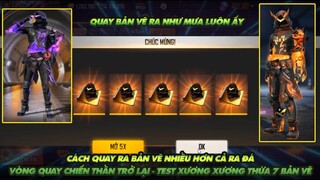 Free Fire| Cách quay bản vẽ dễ hơn cả quay ra đá - thừa tận 7 bản vẽ vòng quay chiến thần quay lại