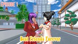 BEST FRIENDS FOREVER | EPISODE 1 | SAKURA SCHOOL SIMULATOR [ ORIGINAL ] Milk Tea