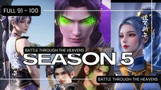 BTTH SEASON 5 full episode 91 - 100 | SUB INDO | BATTLE THROUGH THE HEAVENS