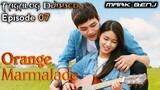Orange Mαrmalade Ep 07 Tagalog Dubbed
