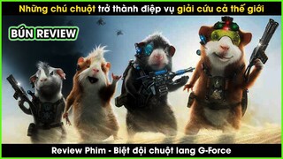 Đừng bao giờ coi thường những đặc vụ chuột lang này - REVIEW PHIM: BIỆT ĐỘI CHUỘT LANG || BÚN REVIEW