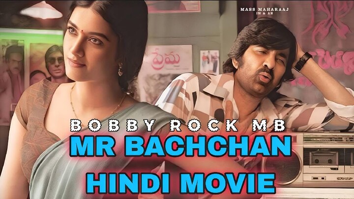 mr bachchan Hindi movie l Bobby rock MB movie l south hindi movie l movie love story l India movie