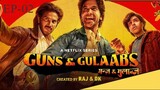 Guns And Gulaabs Season-1 Episode-02 New Hindi Netflix Web Series