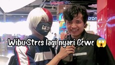 Wawancara Wibu episode 8 | WibuStres lagi berburu Waifu 😂