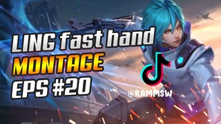 LING FASTHAND MONTAGE #20 | RANK HIGHLIGHTS | BEST MOMENTS | MOBILE LEGENDS BANG BANG