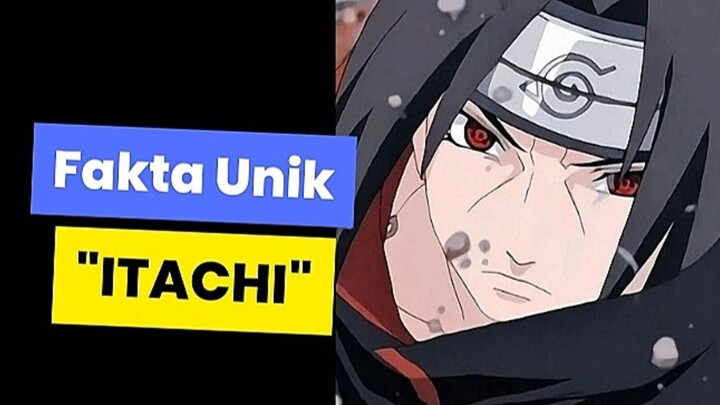 FAKTA UNIK TENTANG ITACHI UCHIHA