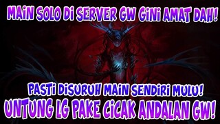 SERVER SOLO GW MEMANG TERBAIK!! PASTI TEAMNYA NYUSAHIN GW BANGKE!! UNTUNG LG PAKE CICAK ~~