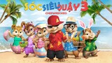 Alvin and the Chipmunks 3 (Sóc Siêu Wuậy 3) : Chuyến Phiếu Lưu Trên Đảo Hoang