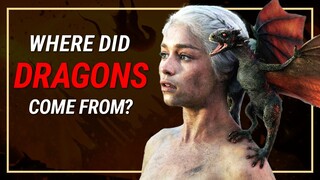 The Origin of Dragons in Game of Thrones | Theories and Lore