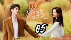 Love Is Panacea - Episode 5 [2023] [Chinese]