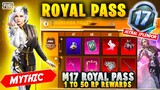 M17 ROYAL PASS 1 TO 50 RP REWARDS | FREE MYTHICS IN ROYAL PASS | MONTH 17 ROYAL PASS PUBGM