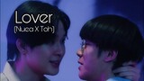 Lover | Nuea X Toh | Secret Crush On You [BL FMV]