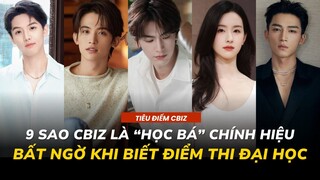 Điểm danh những "học bá" chính hiệu của Cbiz và thành tích "khủng" của họ !