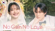 No Gain No Love - Episode 10