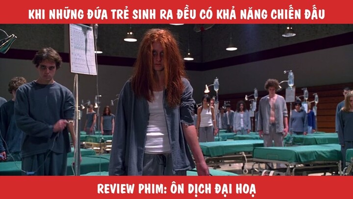 Review Tóm Tắt Phim: Toàn Bộ Đứa Trẻ Sinh Ra Đều Có Khả Năng Chiến Đấu Đỉnh Cao