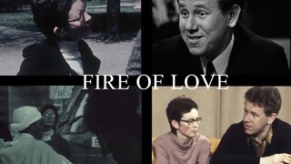 Fire of Love 2023