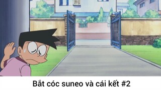 Bắt cóc suneo và cái kết p2