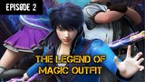 THE LEGEND OF MAGIC OUTFIT EPISODE 2 SUB INDO 1080HD