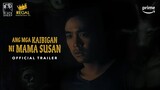 Ang Mga Kaibigan Ni Mama Susan Trailer | Joshua Garcia