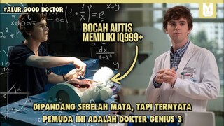 Diremehkan Karna Autis !! SELURUH ALUR CERITA GOOD DOCTOR VERSI BARAT PART 3 HANYA DALAM 16 ​MENIT