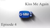 Kiss Me Again | Episode 4 | English Sub
