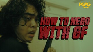 HOW TO NEGO WITH GIRLFRIEND | PGAG