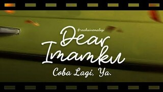 review Dear Imamku, Coba Lagi Ya