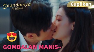 What If | Cuplikan EP11 Manis! Gombalan dan Ciuman Tiba-tiba | WeTV【INDO SUB】