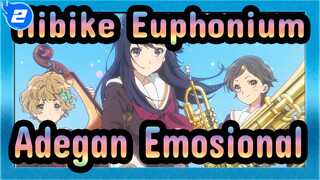 [Hibike! Euphonium] Adegan Emosional - Gei Wo Yi Shou Ge De Shi Jian_2