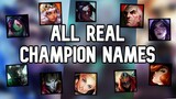 All Real Champions Names - League of Legends