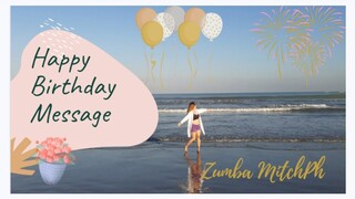 New Life, New Hope, New Dreams [Birthday Message of my YoutubeFriends, Co-ZumbaInstructor, C2SFamily