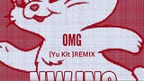 NewJeans (뉴진스) 'OMG' - [ Yu Kit remix ]