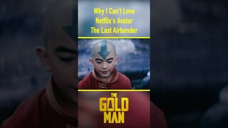 Why I Can't Love Netflix's Avatar The Last Airbender #shorts