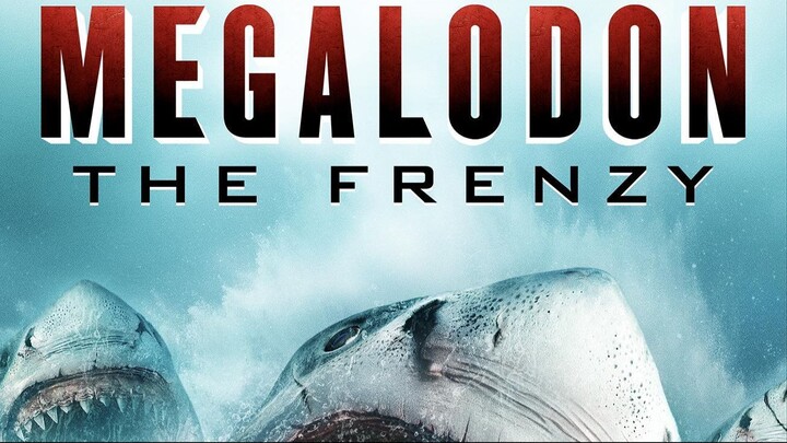 Megalodon: The Frenzy Action / Adventure / Horror 2023